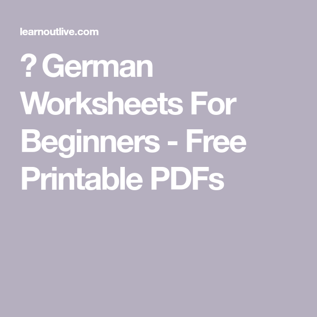 📝 German Worksheets For Beginners – Free Printable PDFs
