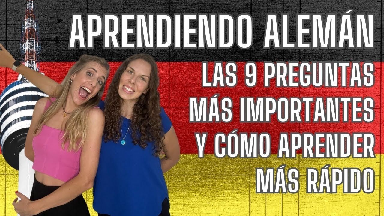 Aprender alemán, las 9 preguntas más importantes para aprender y tips para aprender mas rápido